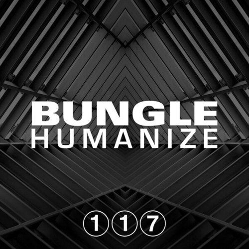 Bungle-Humanize EP