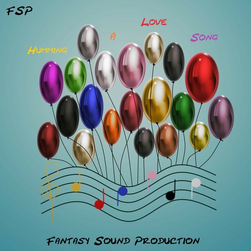 Fantasy Sound Production-Humming a Love Song