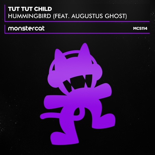 Tut Tut Child, Augustus Ghost-Hummingbird