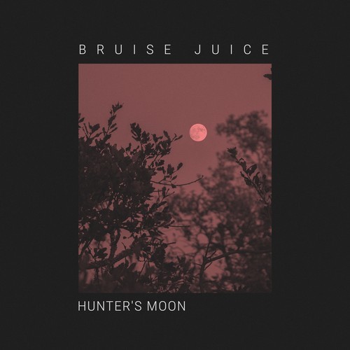 Bruise Juice-Hunter's Moon