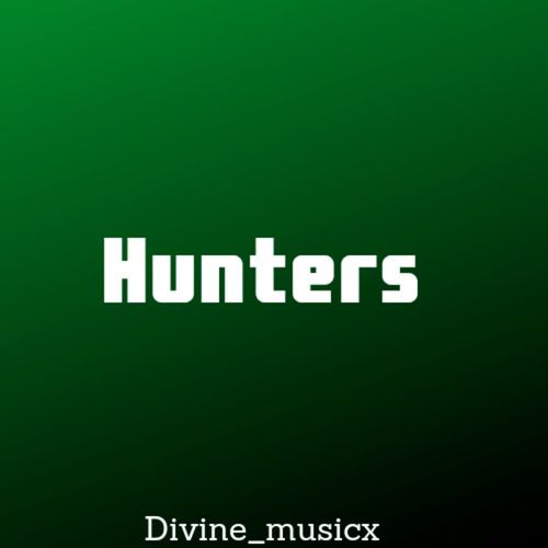 Divine_musicx-Hunters