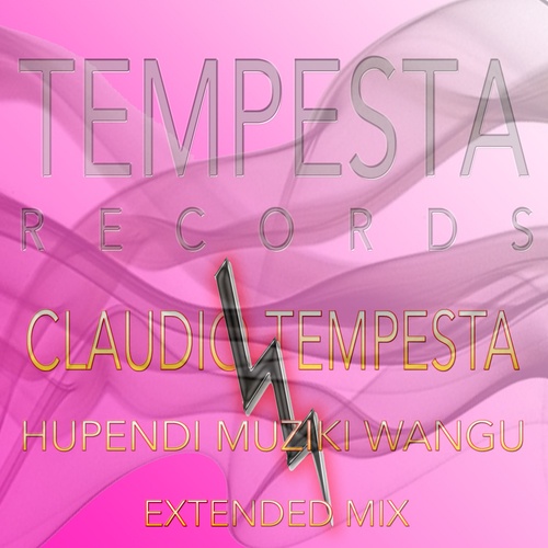 Claudio Tempesta-HUPENDI MUZIKI WANGU
