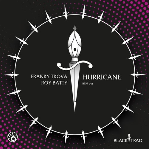 Roy Batty, Franky Trova-Hurricane