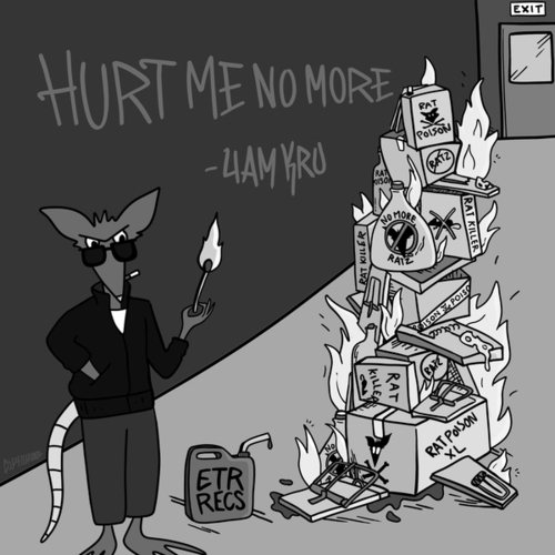 4am Kru-Hurt Me No More