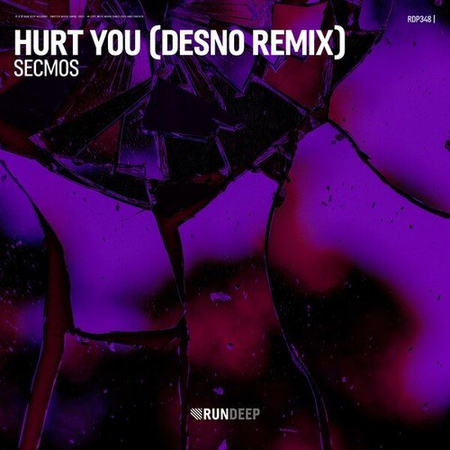 SECMOS, Desno-Hurt You