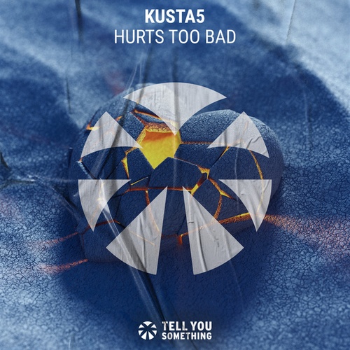 Kusta5-Hurts Too Bad