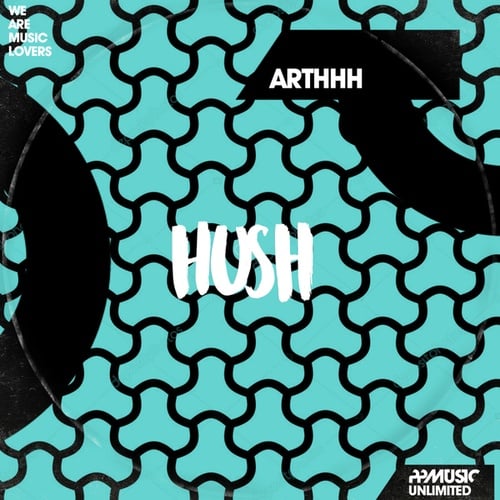 ARTHHH-Hush