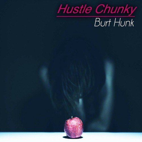 Hustle Chunky