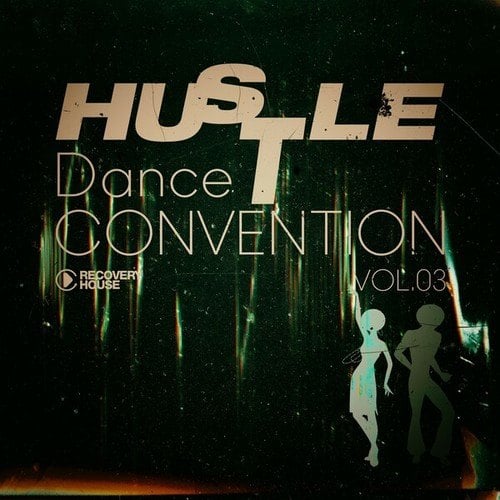 Various Artists-Hustle Dance Convention, Vol.03