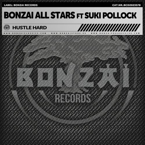 Bonzai All Stars, Suki Pollock, CJ Bolland-Hustle Hard