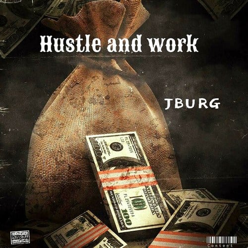 Jburg-Hustle & Work