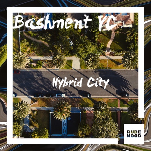 Bashment YC-Hybrid City EP