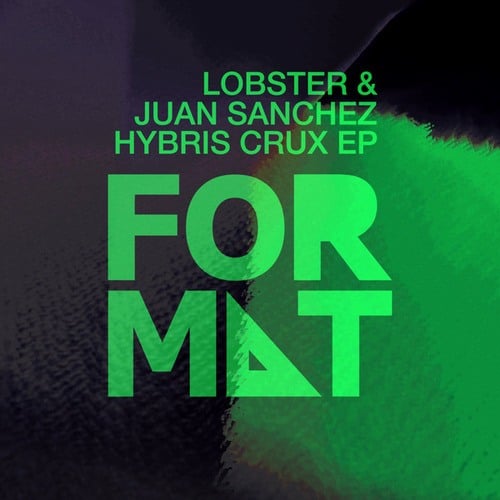 Lobster, Juan Sanchez-Hybris Crux EP