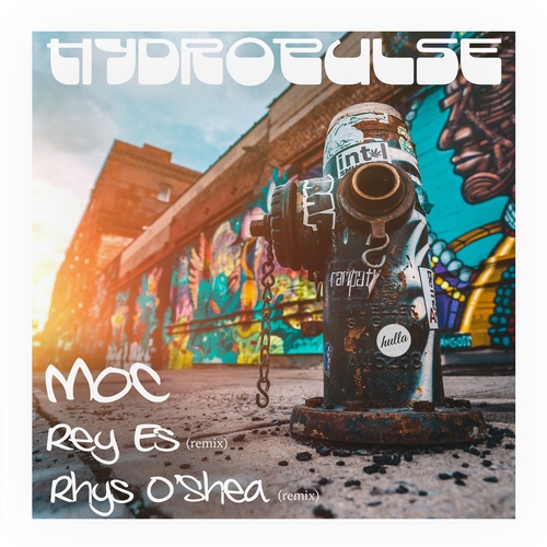 MOC, Rey Es, Rhys O'Shea-HydroPulse