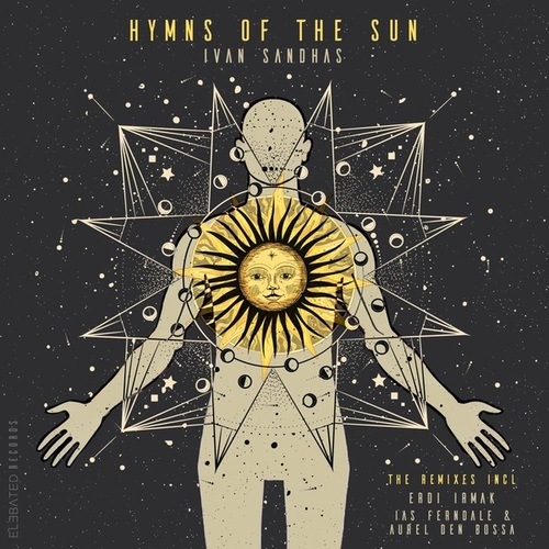 Ivan Sandhas, Erdi Irmak, Aurel Den Bossa, Ias Ferndale-Hymns of the Sun