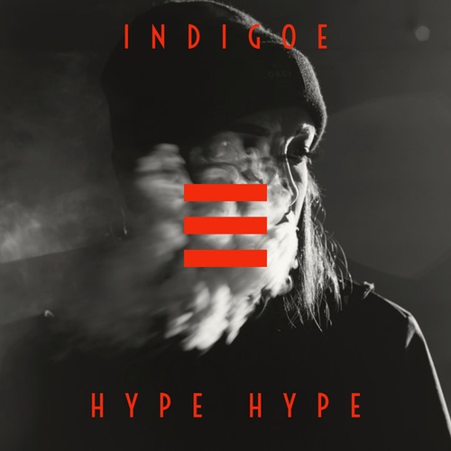 Indigoe-Hype Hype