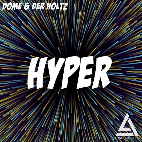 Dome & Der Holtz-Hyper