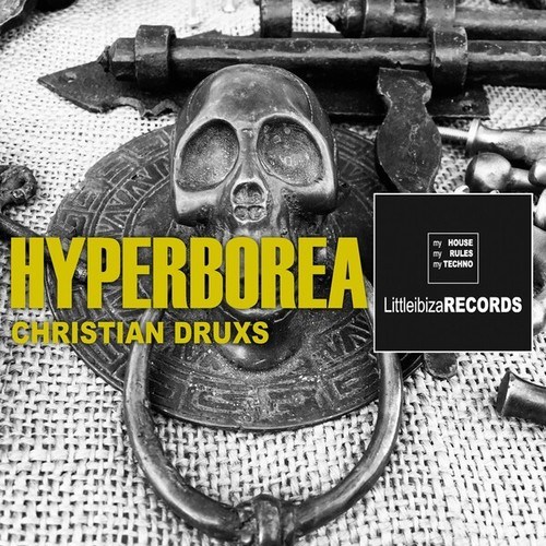 Christian Druxs-Hyperborea (Dark Acid Techno Edit)