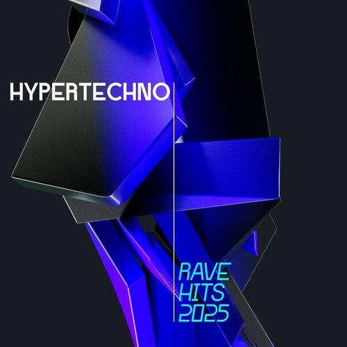 Hypertechno Rave Anthems 2025