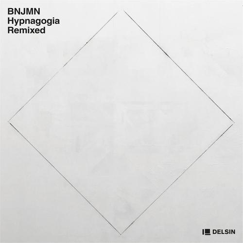 BNJMN, Efdemin, Luigi Tozzi, RRoxymore, Mattheis-Hypnagogia Remixed