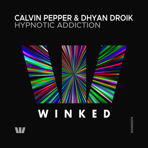 Calvin Pepper, Dhyan Droik-Hypnotic Addiction