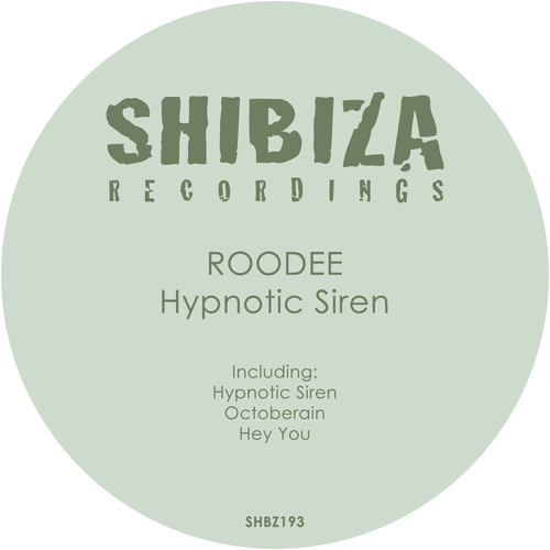 ROODEE-Hypnotic Siren