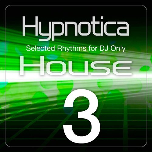 Various Artists-Hypnotica House, Vol. 3