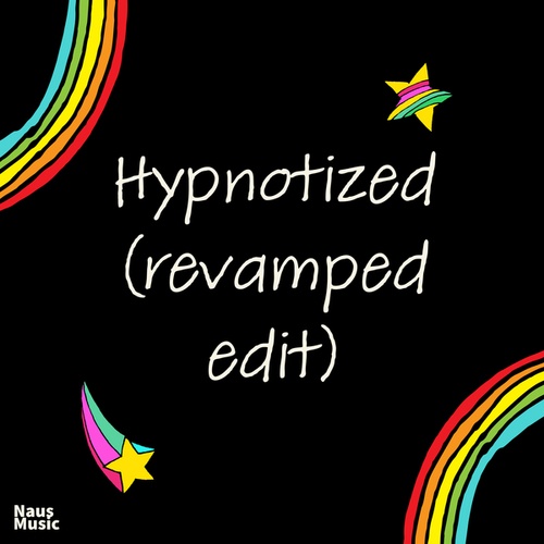 Naus Music-Hypnotized (Revamped Edit)