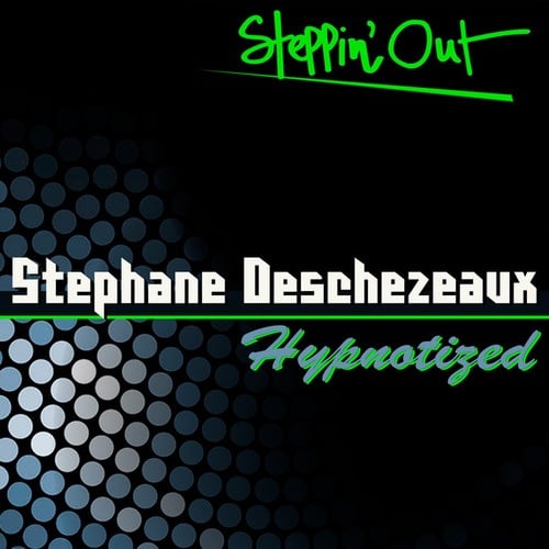 Stephane Deschezeaux-Hypnotized