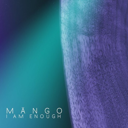 Mango-I Am Enough