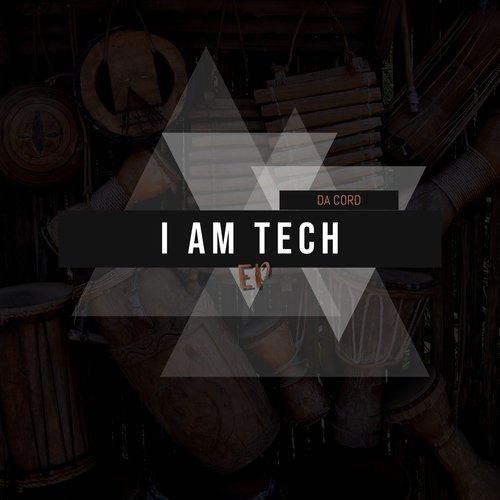 Da Cord, Authentiq Soul, Trizonic, Afro Swanky-I Am Tech