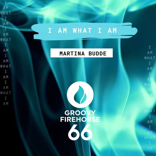 Martina Budde-I Am What I Am