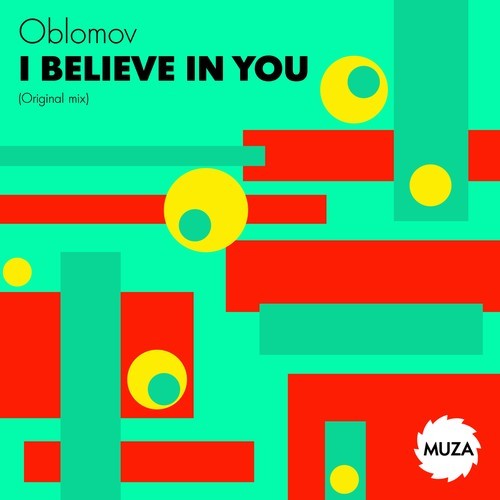 Oblomov-I Believe in You