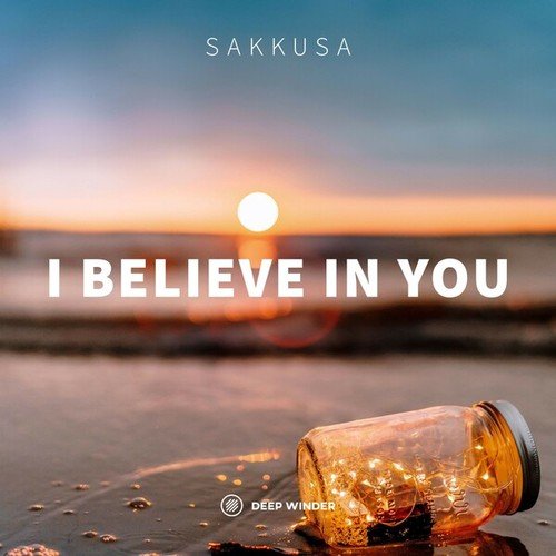Sakkusa-I Believe in You