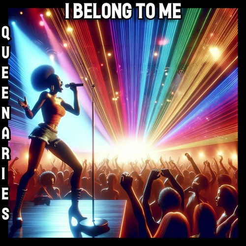 Queen Aries-I Belong To Me