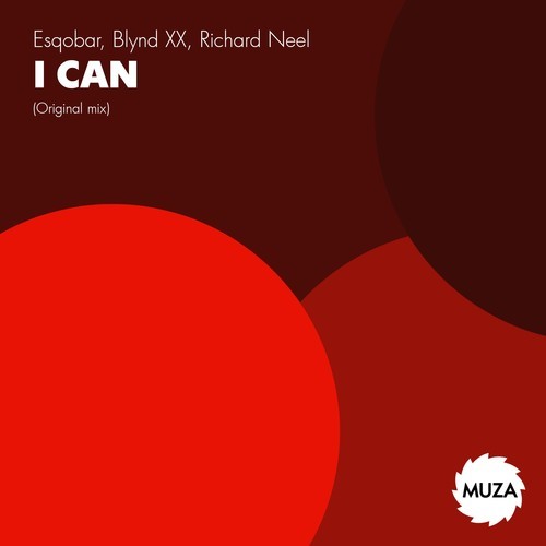 Esqobar, Blynd XX, Richard Neel-I Can