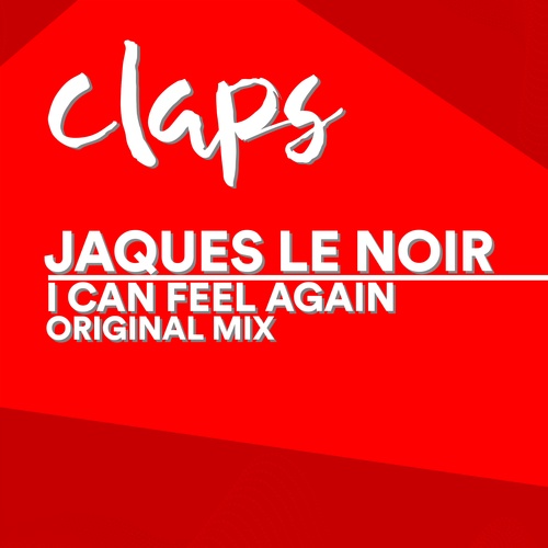 Jaques Le Noir-I Can Feel Again