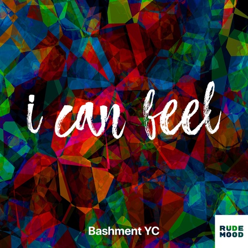 Bashment YC-I Can Feel