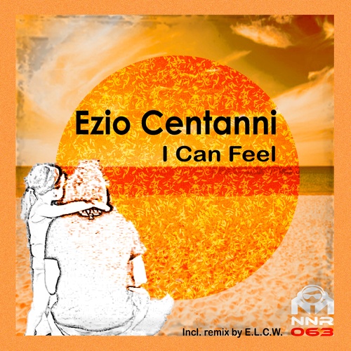 Ezio Centanni, E.L.C.W.-I Can Feel