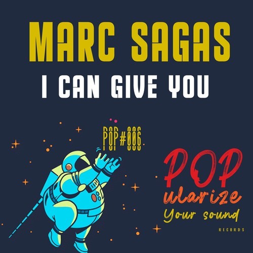 Marc Sagas-I Can Give You