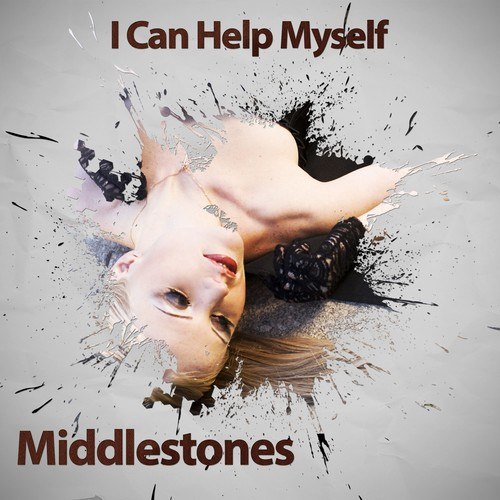 Middlestones-I Can Help Myself