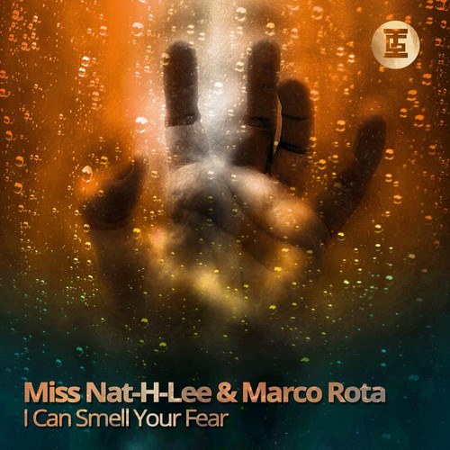 Miss Nat-H-Lee, Marco Rota-I Can Smell Your Fear