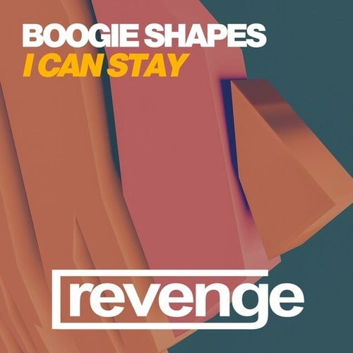 Boogie Shapes-I Can Stay