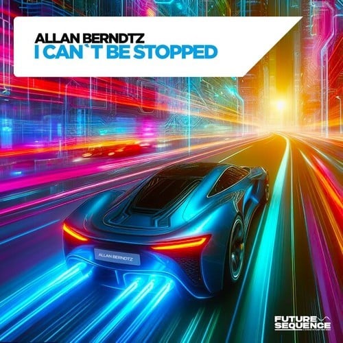 Allan Berndtz-I Can't Be Stopped