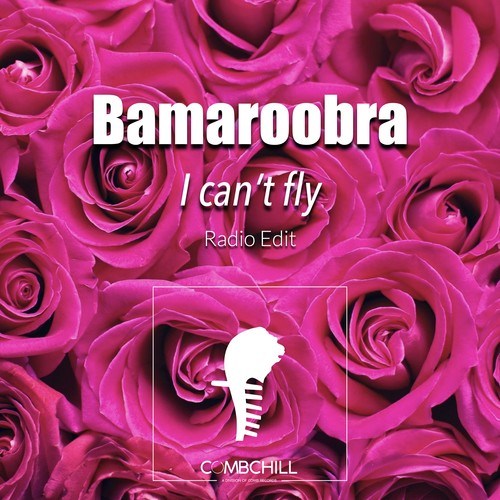 Bamaroobra-I Can't Fly (Radio Edit)