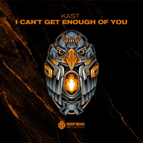 KAST-I Can't Get Enough Of You