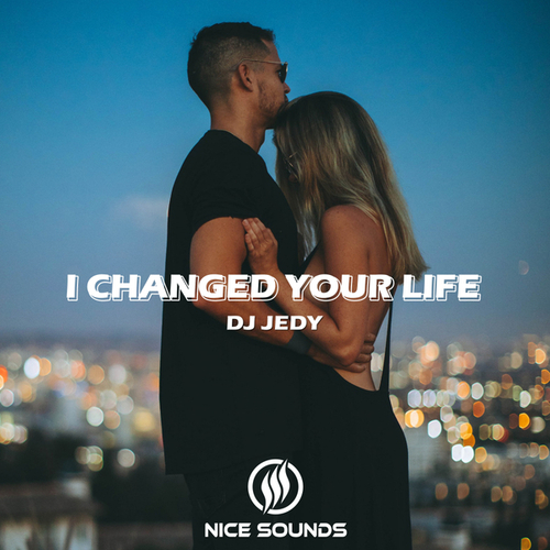 DJ JEDY-I Changed Your Life