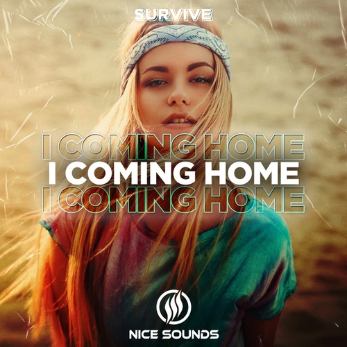 Survive-I Coming Home
