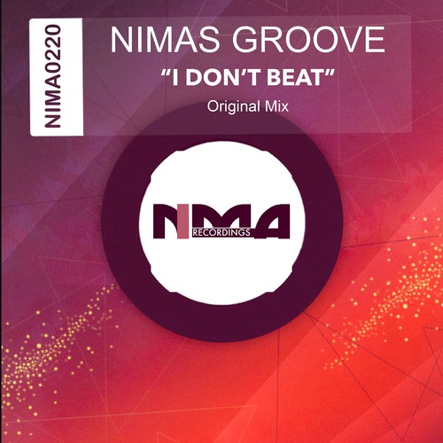 Nimas Groove-I Don't Beat