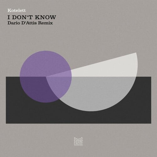 I Don't Know (Dario D'Attis Remix)
